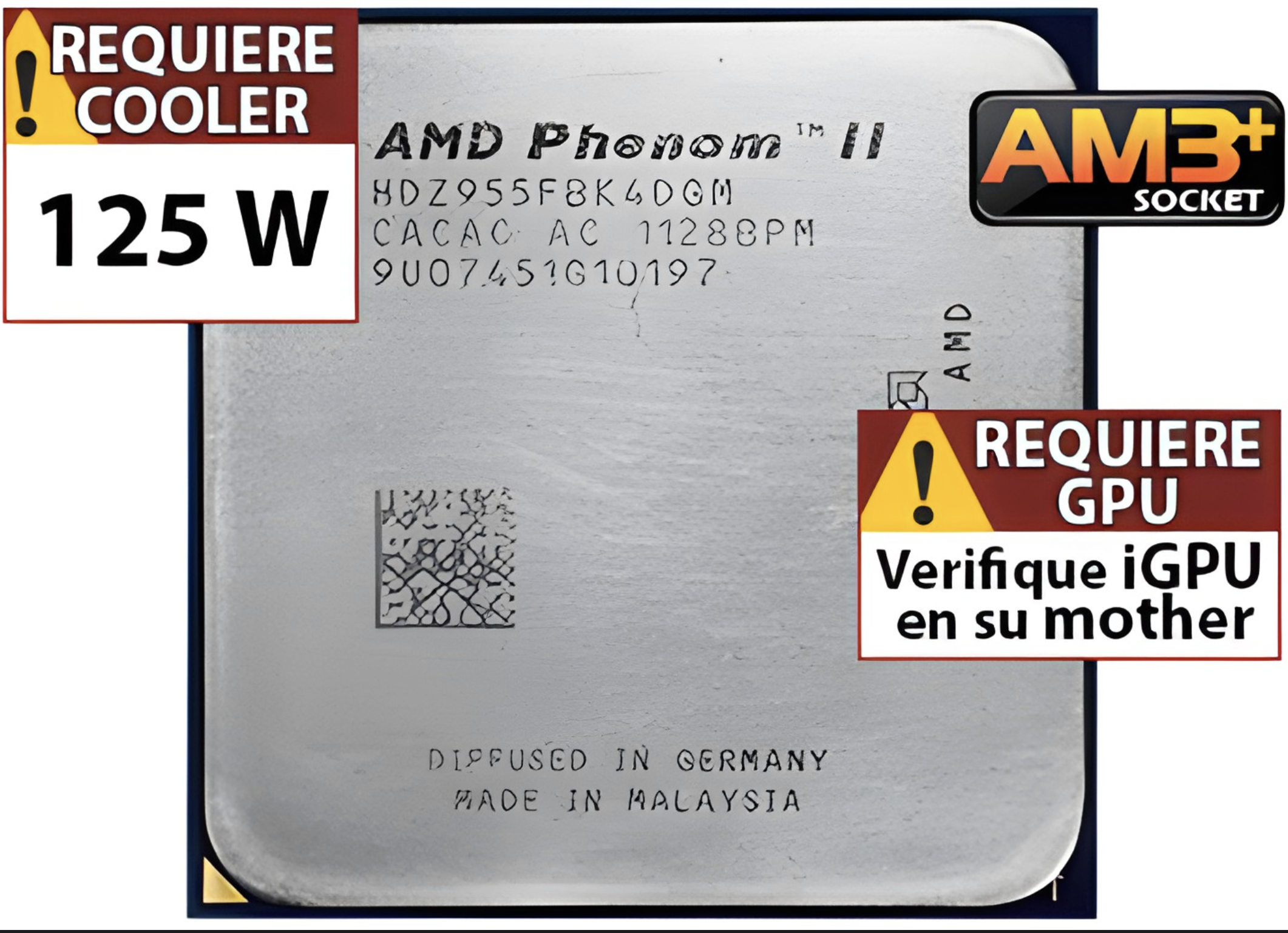 PROCESADOR AMD PHENOM 2 X4 955 BLACK EDITION 3.2GHZ 6MB CACHE L3 4 NUCLEOS 4 HILOS 125W AM3+ - NO TRAE VIDEO INTEGRADO - OUTLET - USADO - OEM - SIN CA