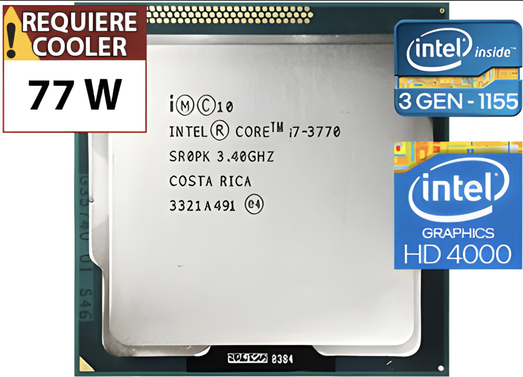 PROCESADOR INTEL IVY BRIDGE I7-3770 3.9GHZ 4 NUCLEOS 8 HILOS 8MB CACHE INTEL HD4000 77W 1155 - OUTLET - USADO - OEM - SIN CAJA NI COOLER VENTILADOR