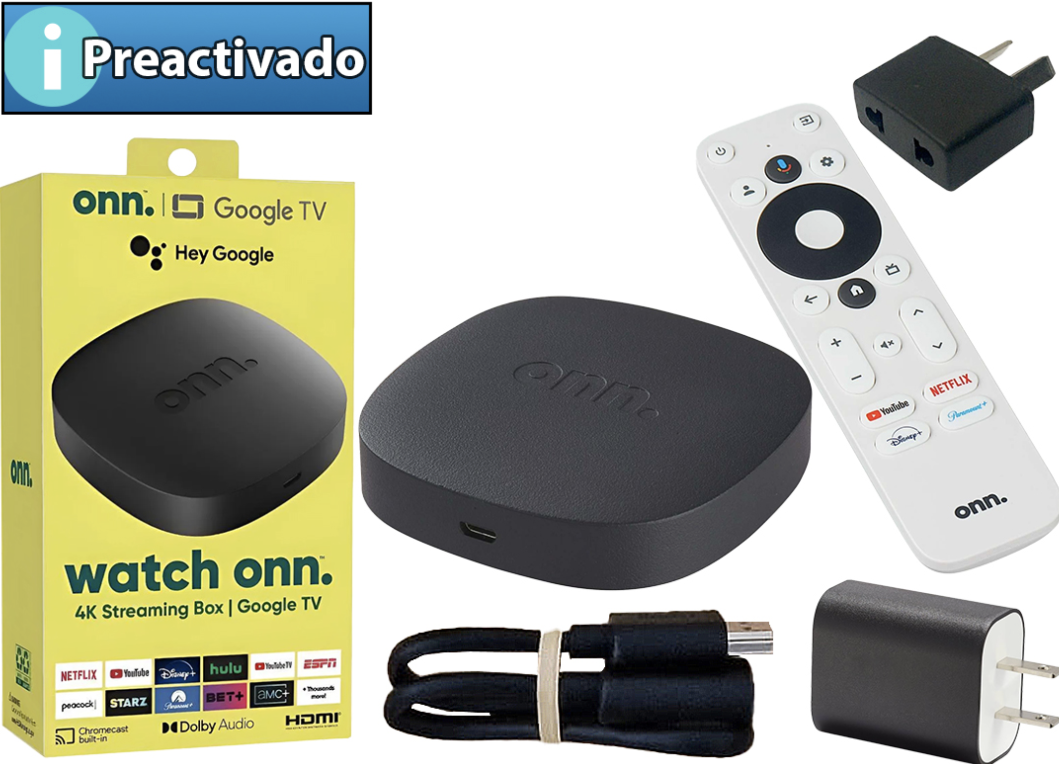 REPRODUCTOR ONN 4K CORTEX A35 2GB 8GB D.BAND GOOGLE TV 1080 HDMI WIFI CONTROL REMOTO CHROMECAST INCLUYE TRAFO NO INCLUYE 2 PILAS AAA - PREACTIVADO - S